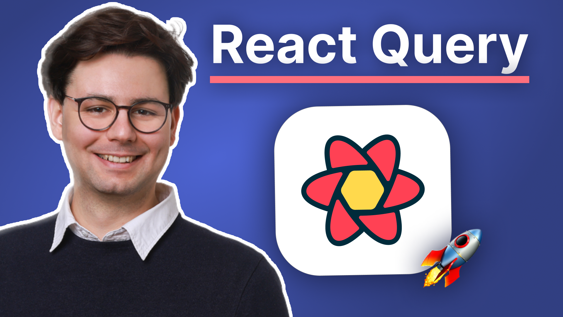 The Complete Guide To React Query